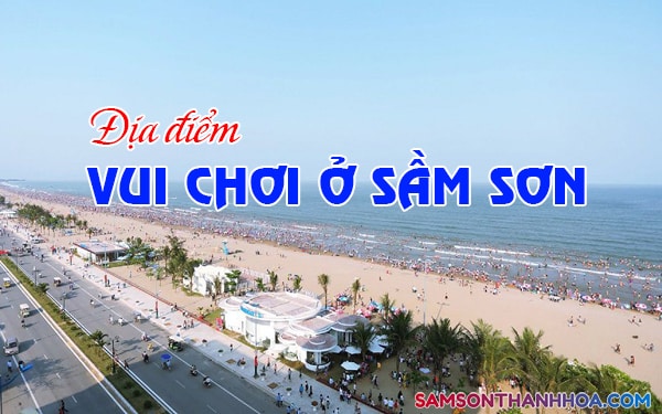 Địa điểm vui chơi ở Sầm Sơn